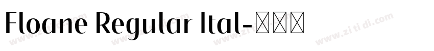 Floane Regular Ital字体转换